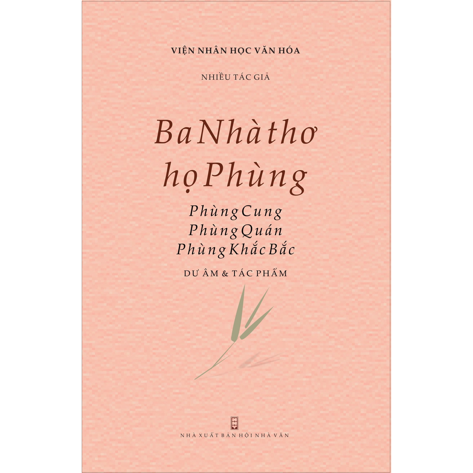 Ba Nhà thơ họ Phùng: Phùng Cung, Phùng Quán, Phùng Khắc Bắc