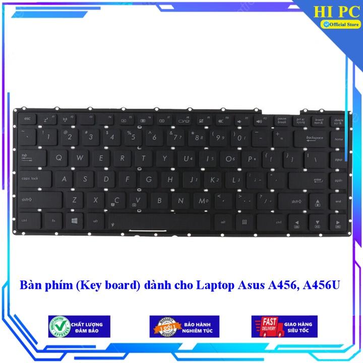 Bàn phím (Key board) dành cho Laptop Asus A456 A456U - Phím Zin - Hàng Nhập Khẩu