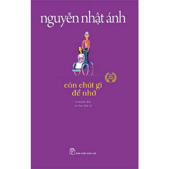 Sách - Còn Chút Gì Để Nhớ - Nguyễn Nhật Ánh - NXB Trẻ