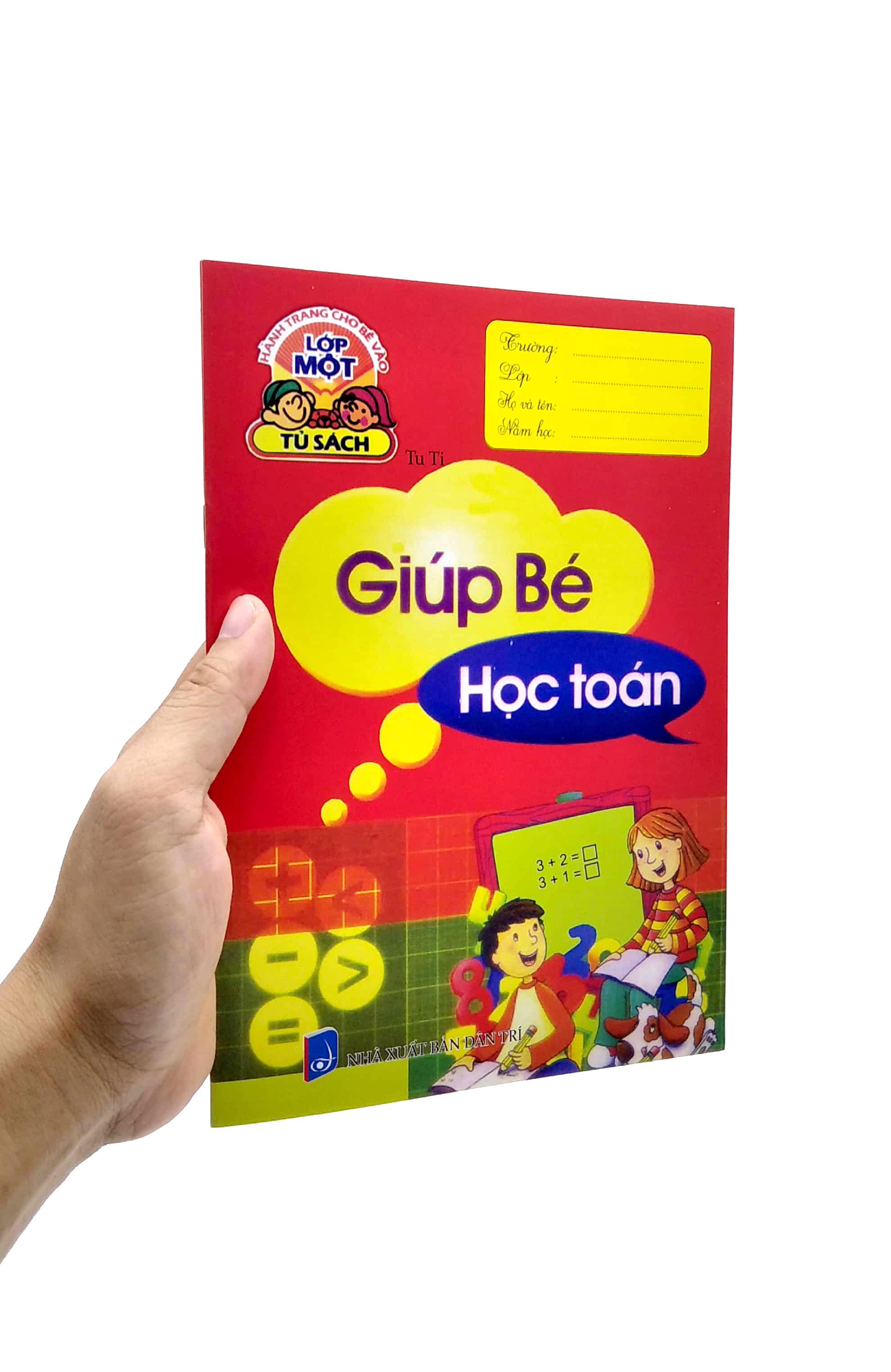 Hành Trang Cho Bé Vào Lớp 1 - Giúp Bé Học Toán