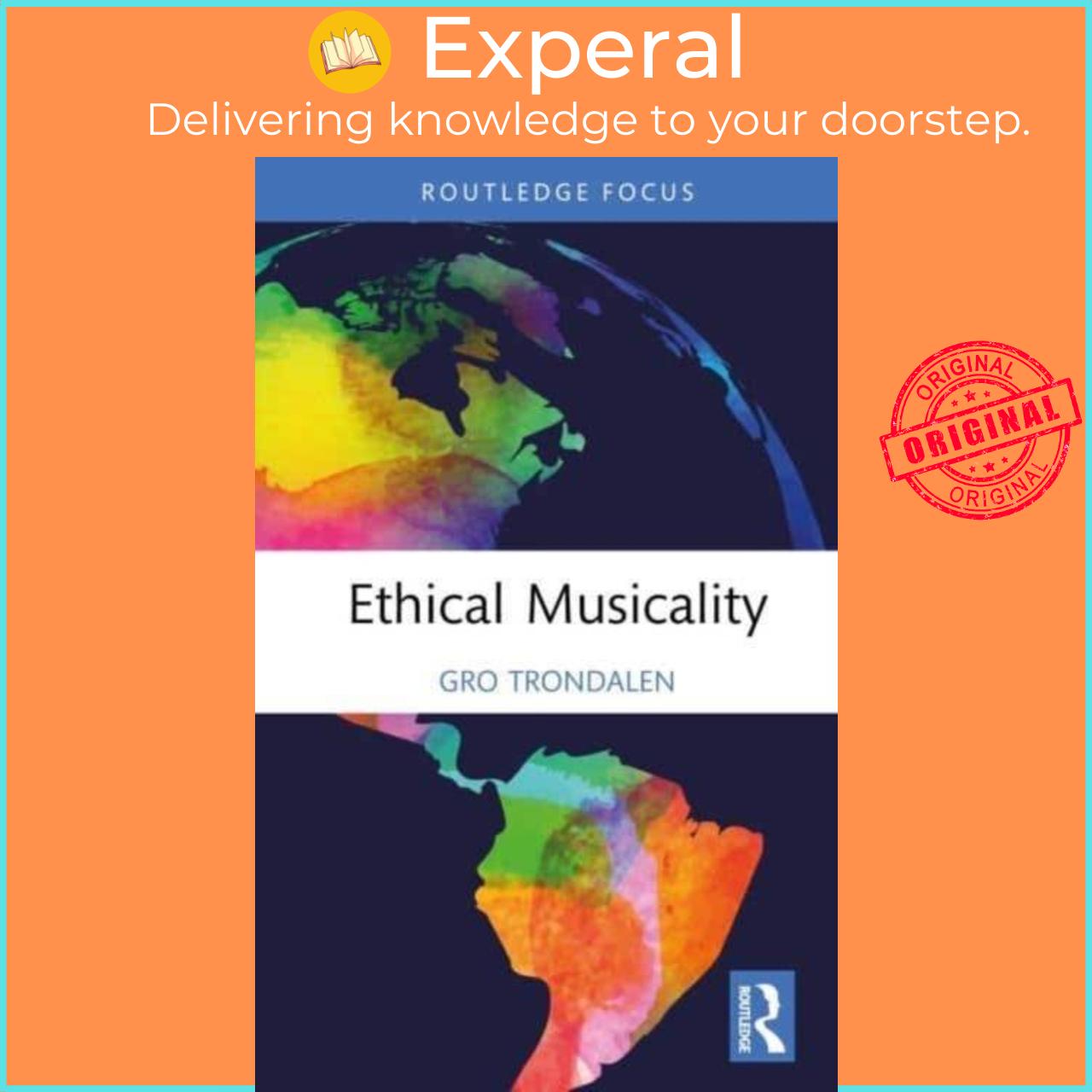 Sách - Ethical Musicality by Gro Trondalen (UK edition, hardcover)