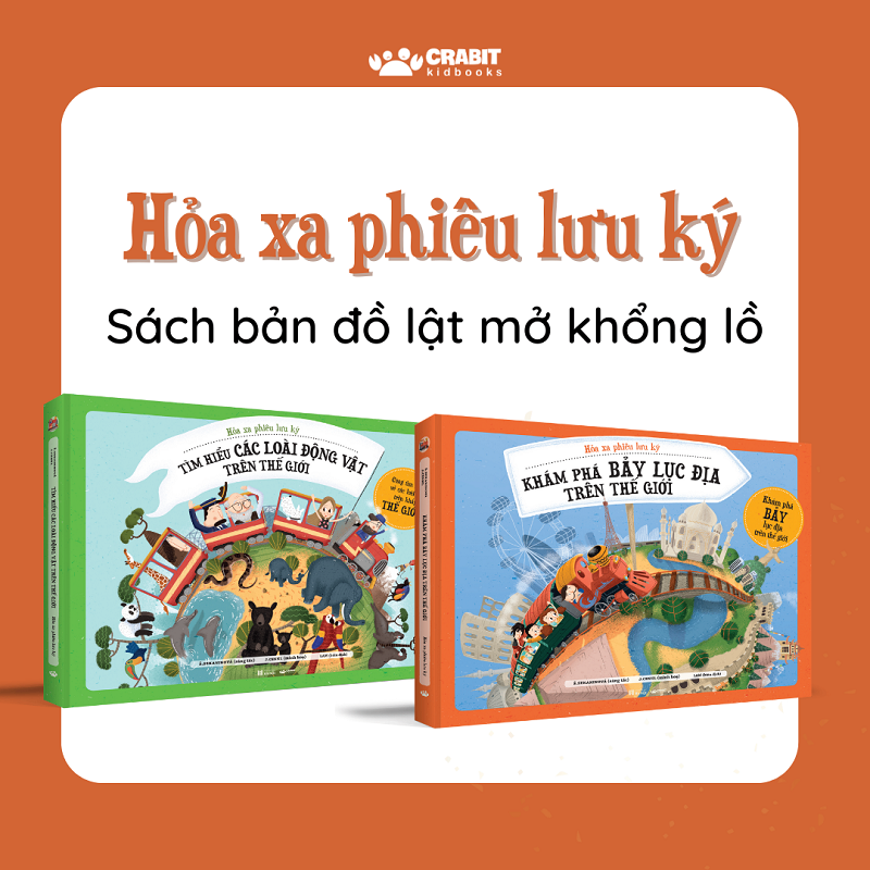 Bộ 2 cuốn - Hỏa xa phiêu lưu ký (Tìm hiểu các loài động vật trên thế giới &amp; Khám phá Bảy lục địa trên thế giới)