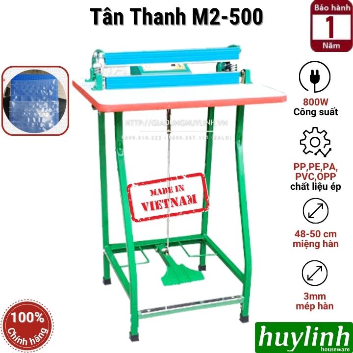 Máy hàn miệng túi đạp chân Tân Thanh M2-500 - Máy ép miệng túi nylong - máy ép túi ni long - Hàng chính hãng