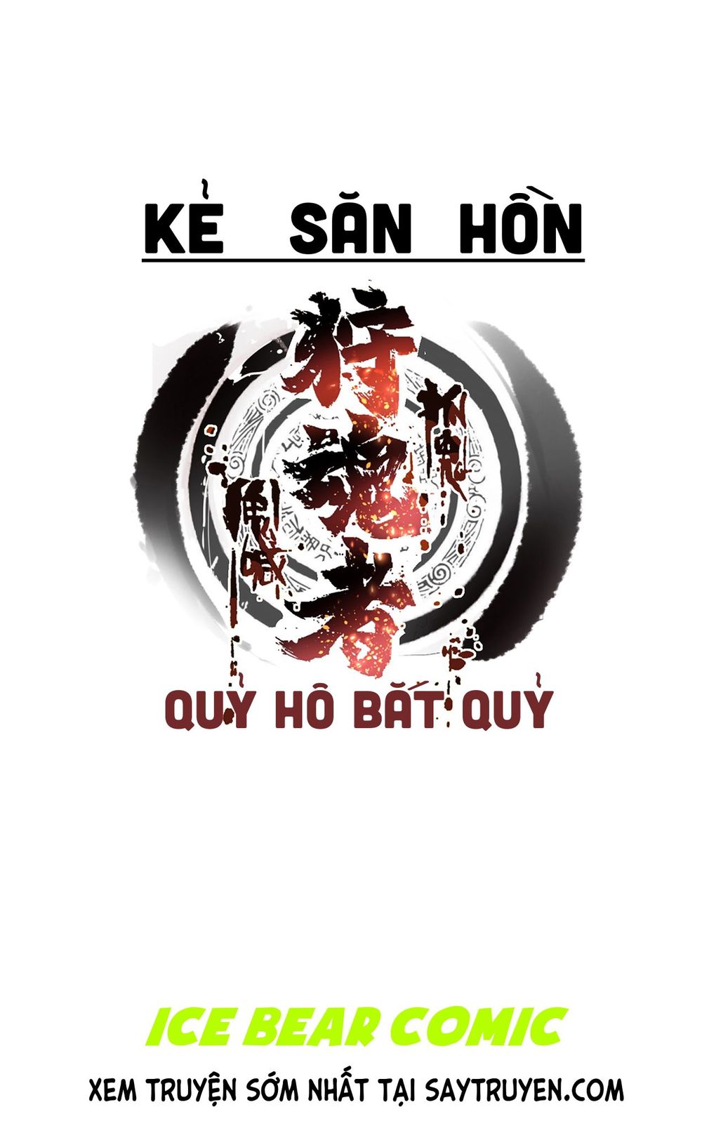 kẻ săn hồn - quỷ hô bắt quỷ chapter 2 3