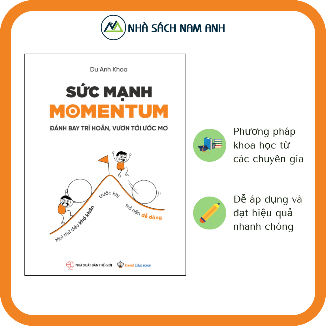 Sách - SỨC MẠNH MOMENTUM – Đánh bay trì hoãn, Vươn tới ước mơ - Tác giả: Dư Anh Khoa