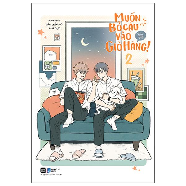 Sách - Muốn Bỏ Cậu Vào Giỏ Hàng! - Tập 2