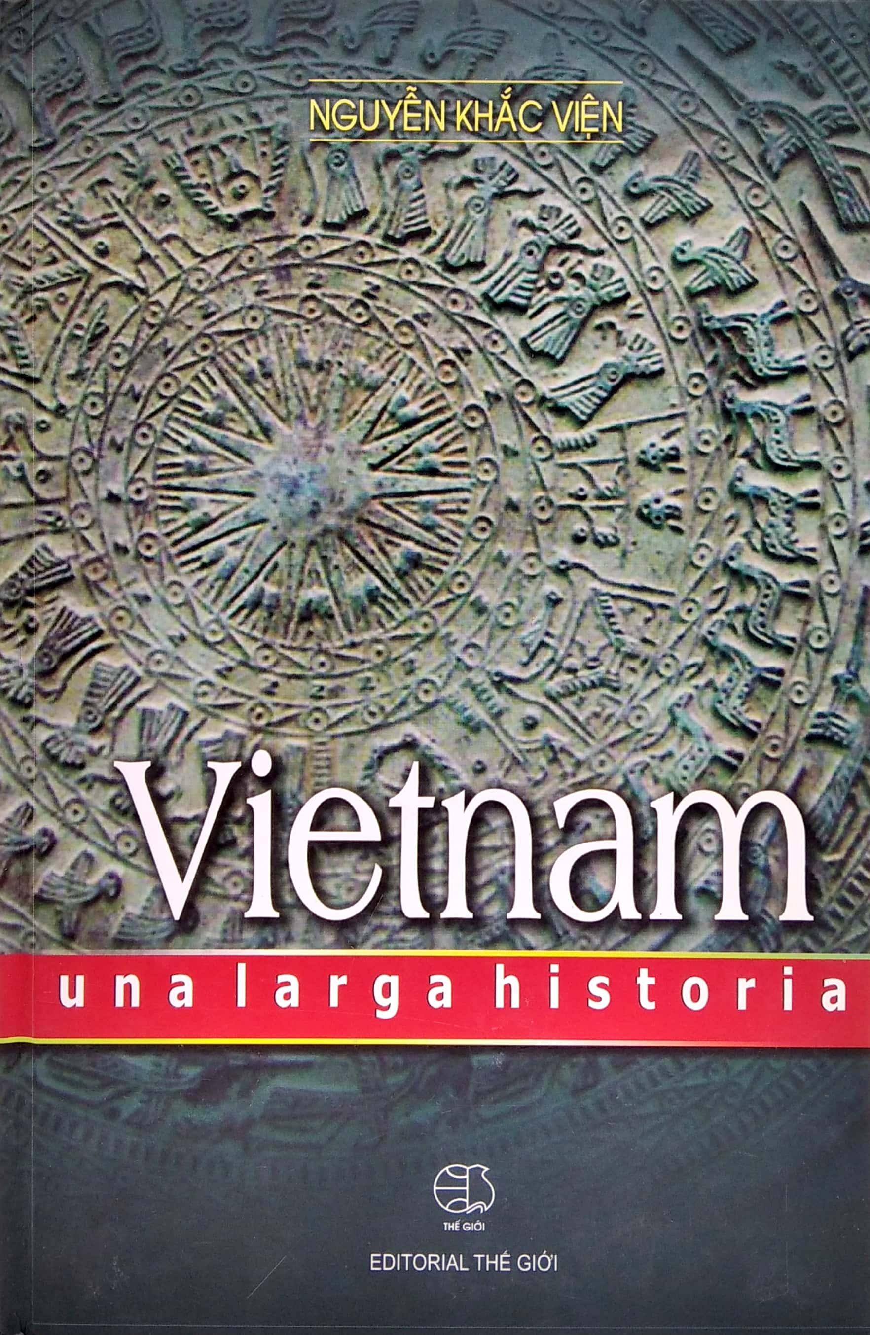 Lịch Sử Việt Nam - Vietnam Unalarga History (Bìa Cứng)