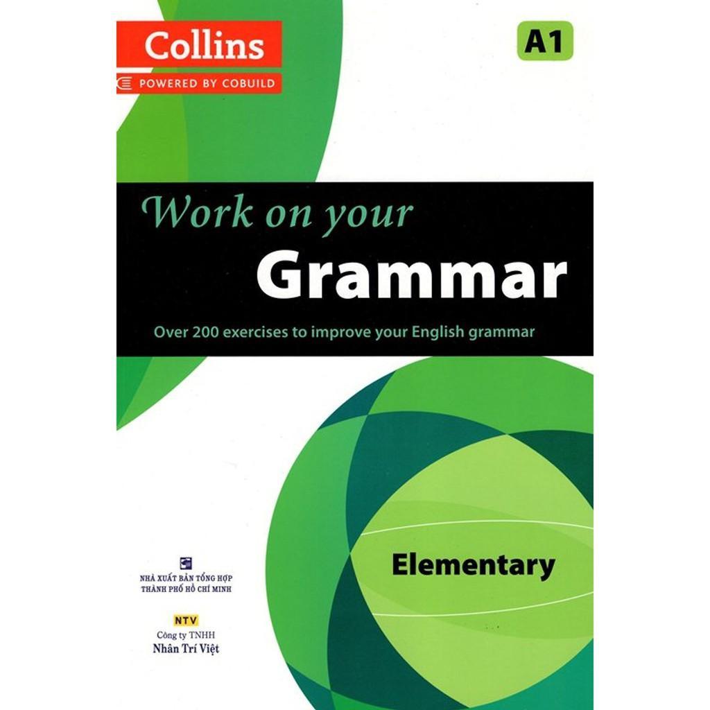 Sách - Collins Work On Your Grammar - Elementary (A1) - Nhân Trí Việt