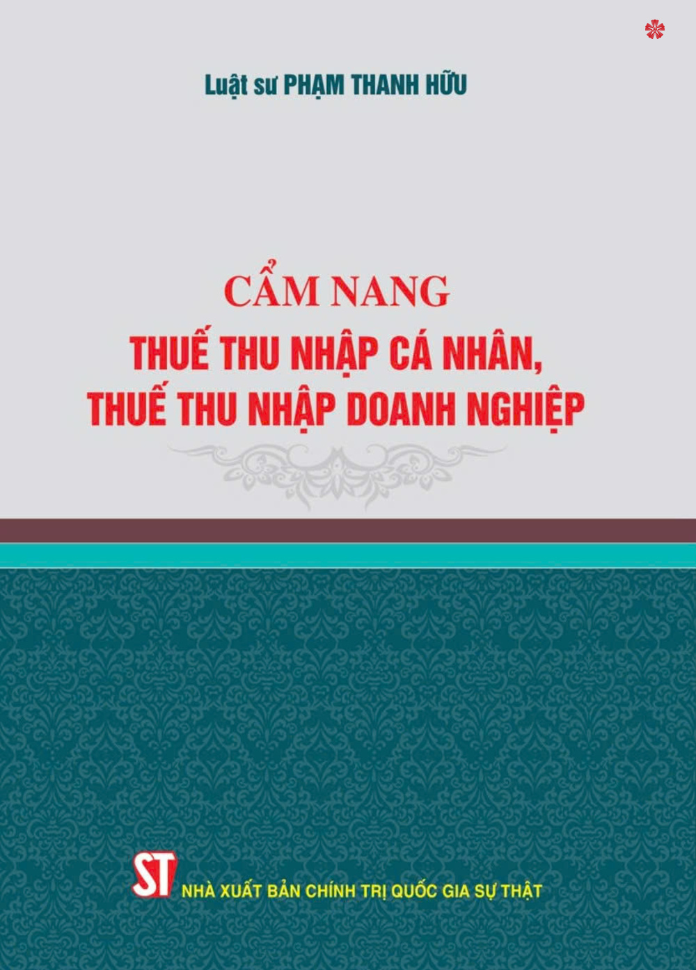 Cẩm nang thuế thu nhập cá nhân, thuế thu nhập doanh nghiệp - bản in 2024