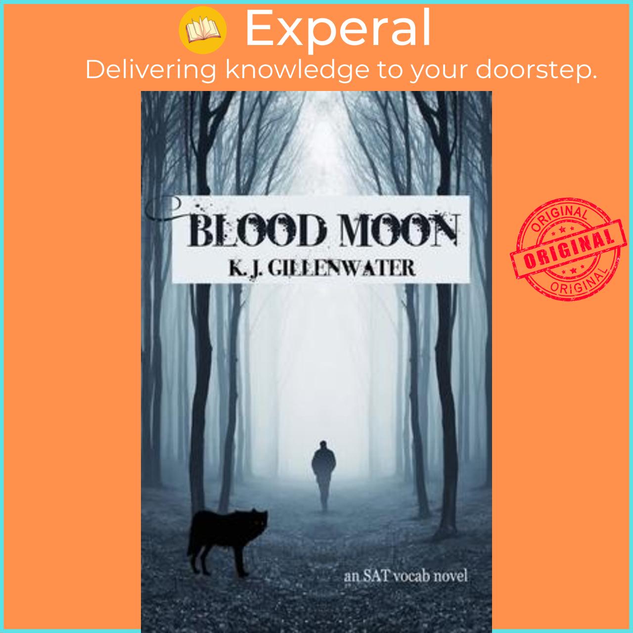 Sách - Blood Moon : An SAT Vocab Novel by K J Gillenwater