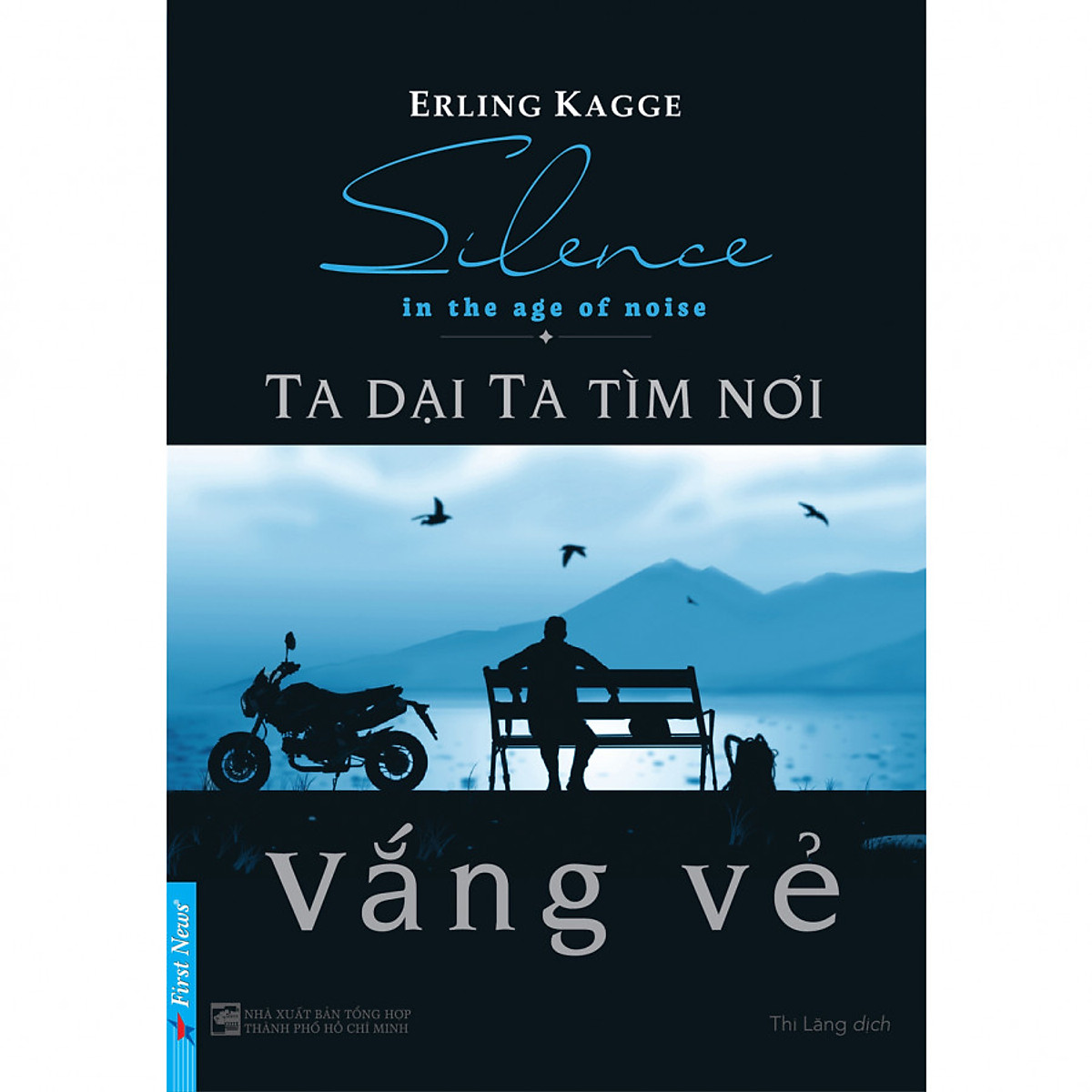 Combo 2 cuốn sách: Ta Dại Ta Tìm Nơi Vắng Vẻ + Tương lai nhân loại