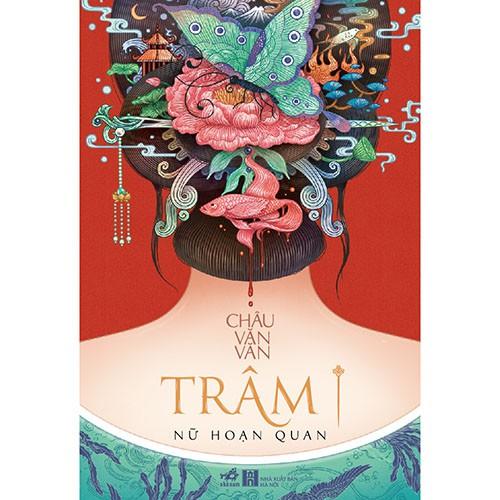 Sách - Trâm (Tập 1) - Nữ Hoạn Quan (tặng kèm bookmark thiết kế)