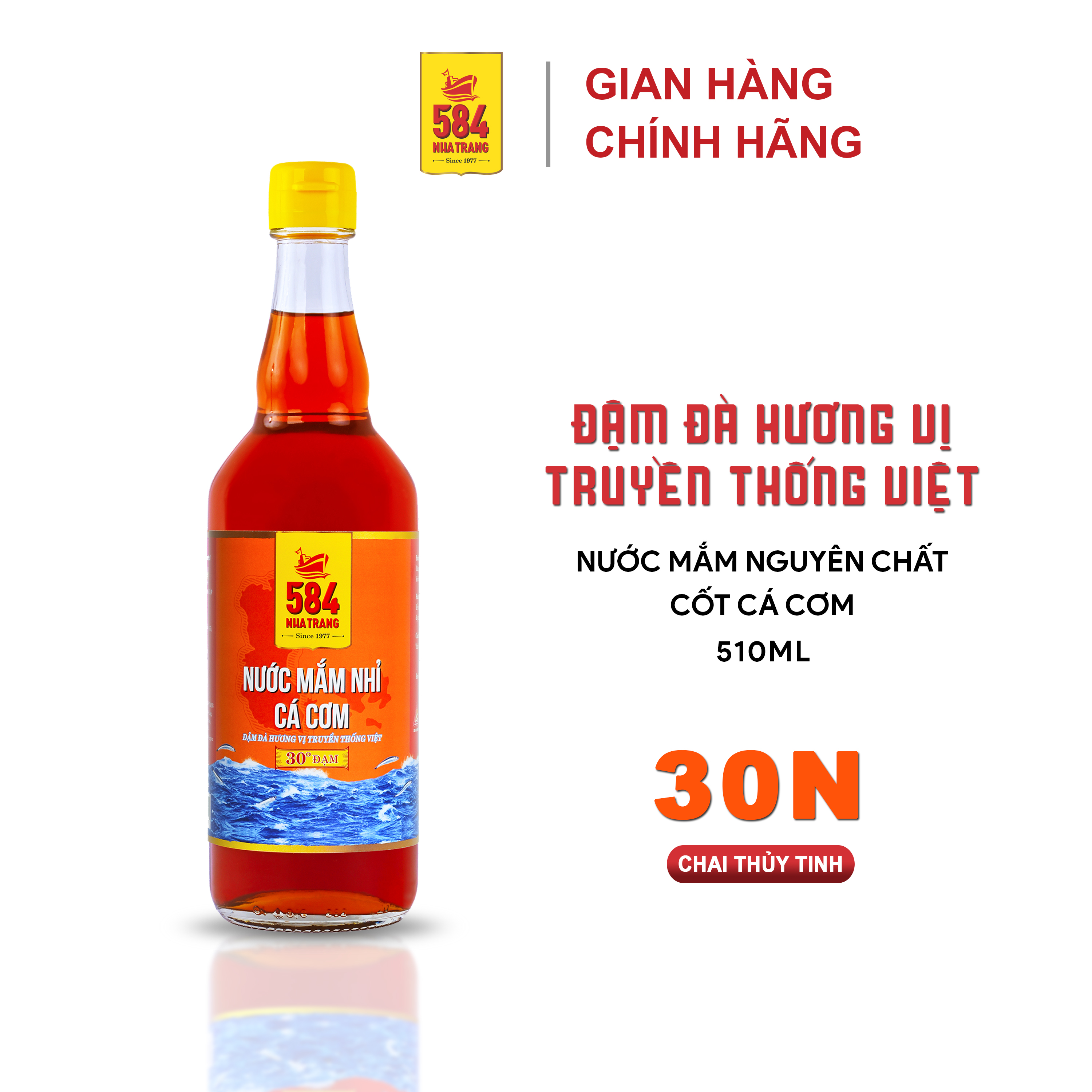 Nước mắm Nhỉ Cá cơm 584 Nha Trang - 30 độ đạm - Chai Thủy Tinh 510ml