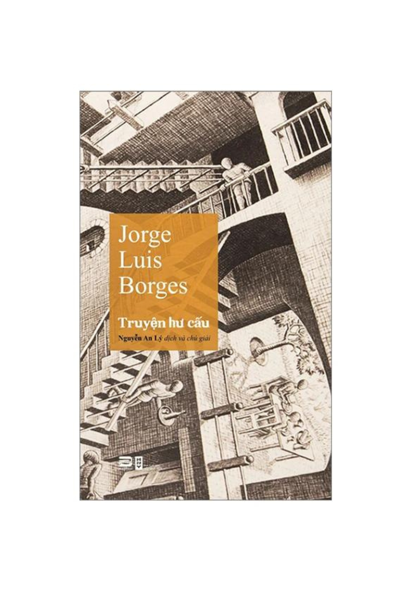 Truyện Hư Cấu - Tác Giả Jorge Luis Borges (PB)