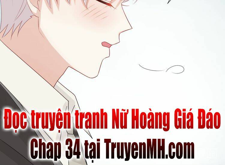 nữ hoàng giá đáo chapter 33 47