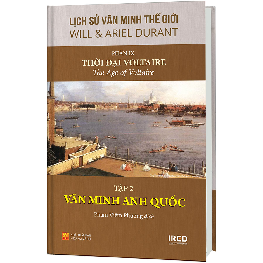 Phần 9: Thời Đại Voltaire - Tập 2: Văn Minh Anh Quốc - Bộ Sách: Lịch Sử Văn Minh Thế Giới