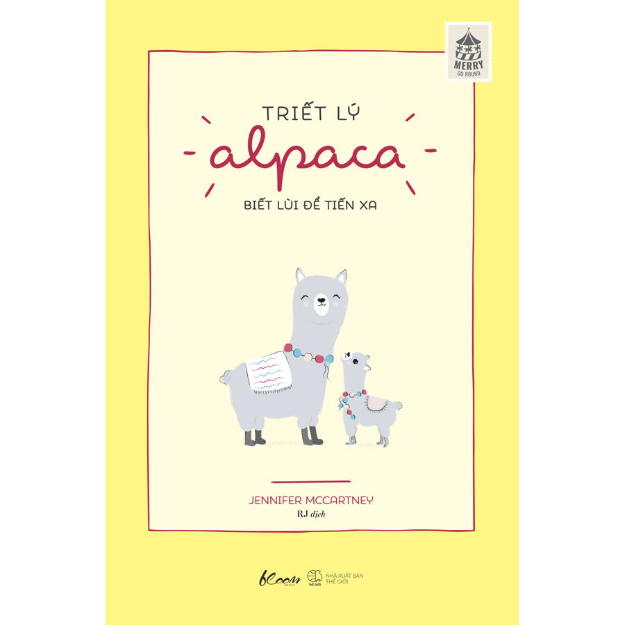 Triết Lý Alpaca - Biết Lùi Để Tiến Xa