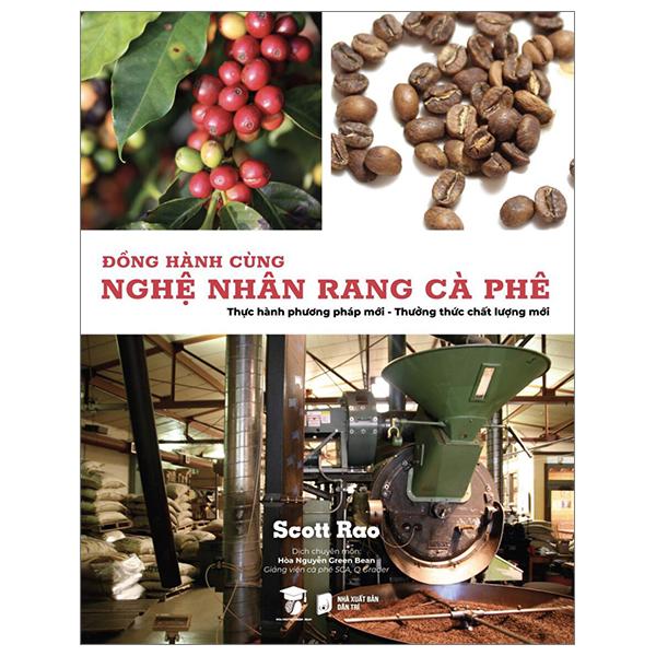 Đồng Hành Cùng Nghệ Nhân Rang Cà Phê