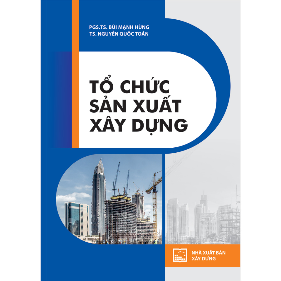 Tổ Chức Sản Xuất Xây Dựng