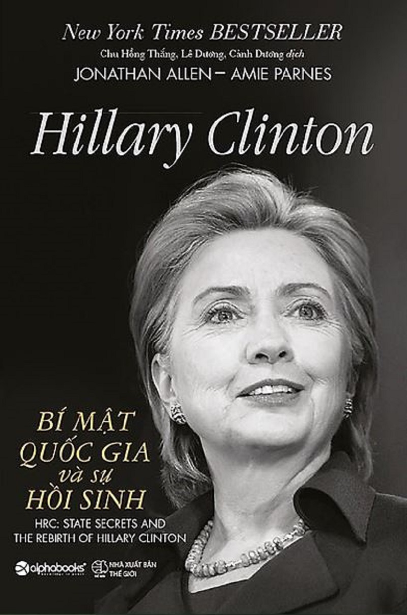 Hillary Clinton - Bí mật quốc gia và sự hồi sinh