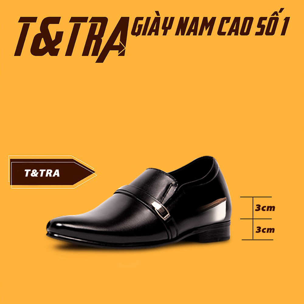 Giày Tăng Chiều Cao Nam T&amp;TRA Tăng Cao 6Cm- S943 Đen Trơn- Chất Liệu Da Bò Cao Cấp, Đế Cao Su Ghép, Phần Tăng Cao Ẩn Bên Trong