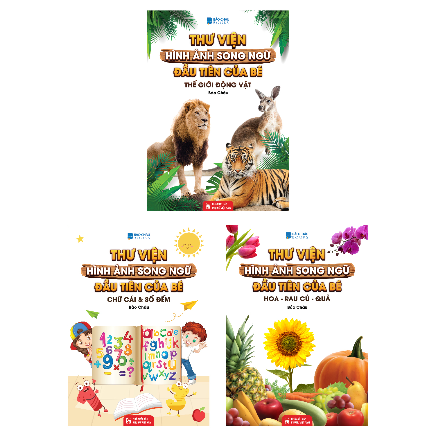 Hình ảnh Song Ngữ  Đầu  tiên của bé : Thế Giới Động Vật, Chữ Cái Và Số Đếm - Hoa Rau Củ Quả  Dành Cho Bé 0 Đến 8 Tuổi