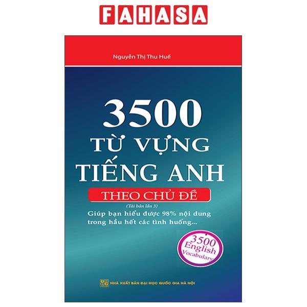 3500 Từ Vựng Tiếng Anh Theo Chủ Đề