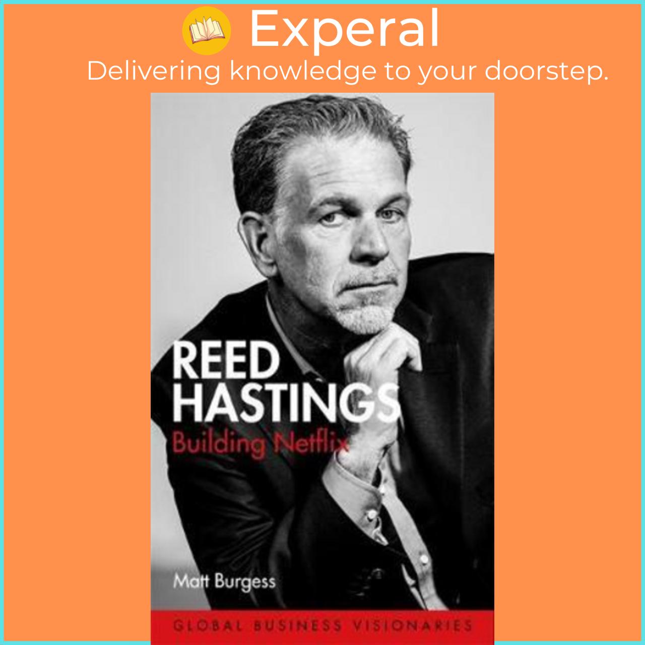 Sách - Reed Hastings : Building Netflix by Matt Burgess -