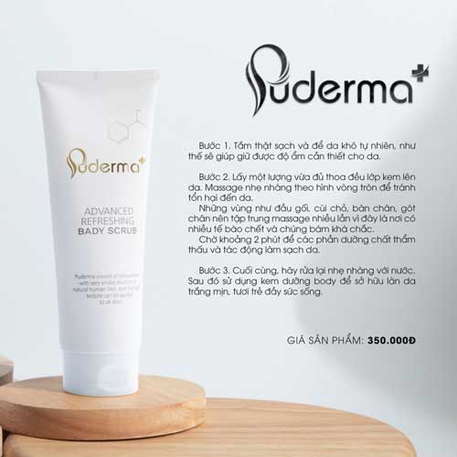 Tẩy Da Chết Toàn Thân Puderma Advanced Refreshing Bady Scrub: cấp ẩm, làm sạch sâu, mịn da,ngăn ngừa mụn