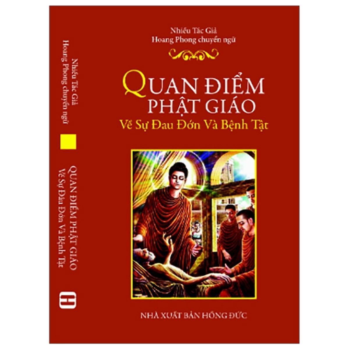 Sách - Quan Điểm Phật Giáo Về Sự Đau Đớn Và Bệnh Tật - Văn Thành Book
