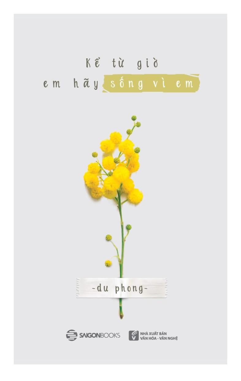 Kể Từ Giờ Em Hãy Sống Vì Em