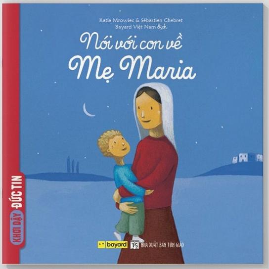 Sách - Nói Với Con Về Mẹ Maria