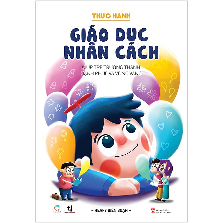 Sách Thực hành Giáo dục Nhân cách ( Kiến thức về cách sống giáo dục bản thân/ Tặng kèm Bookmark)