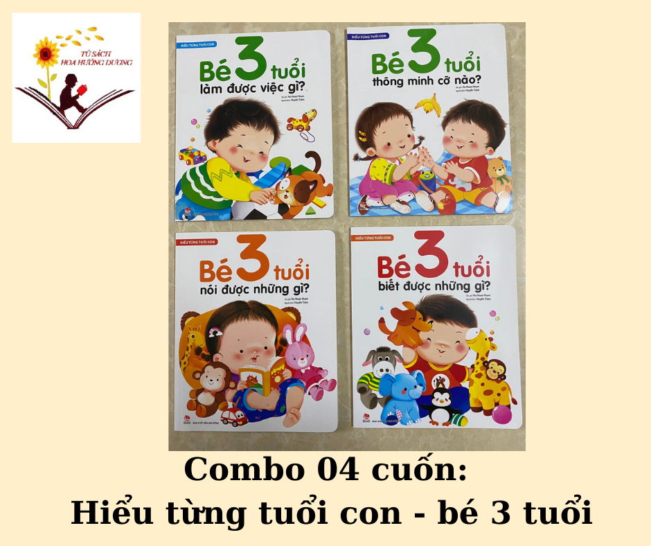 Combo 04 cuốn Hiểu từng tuổi con - bé 3 tuổi