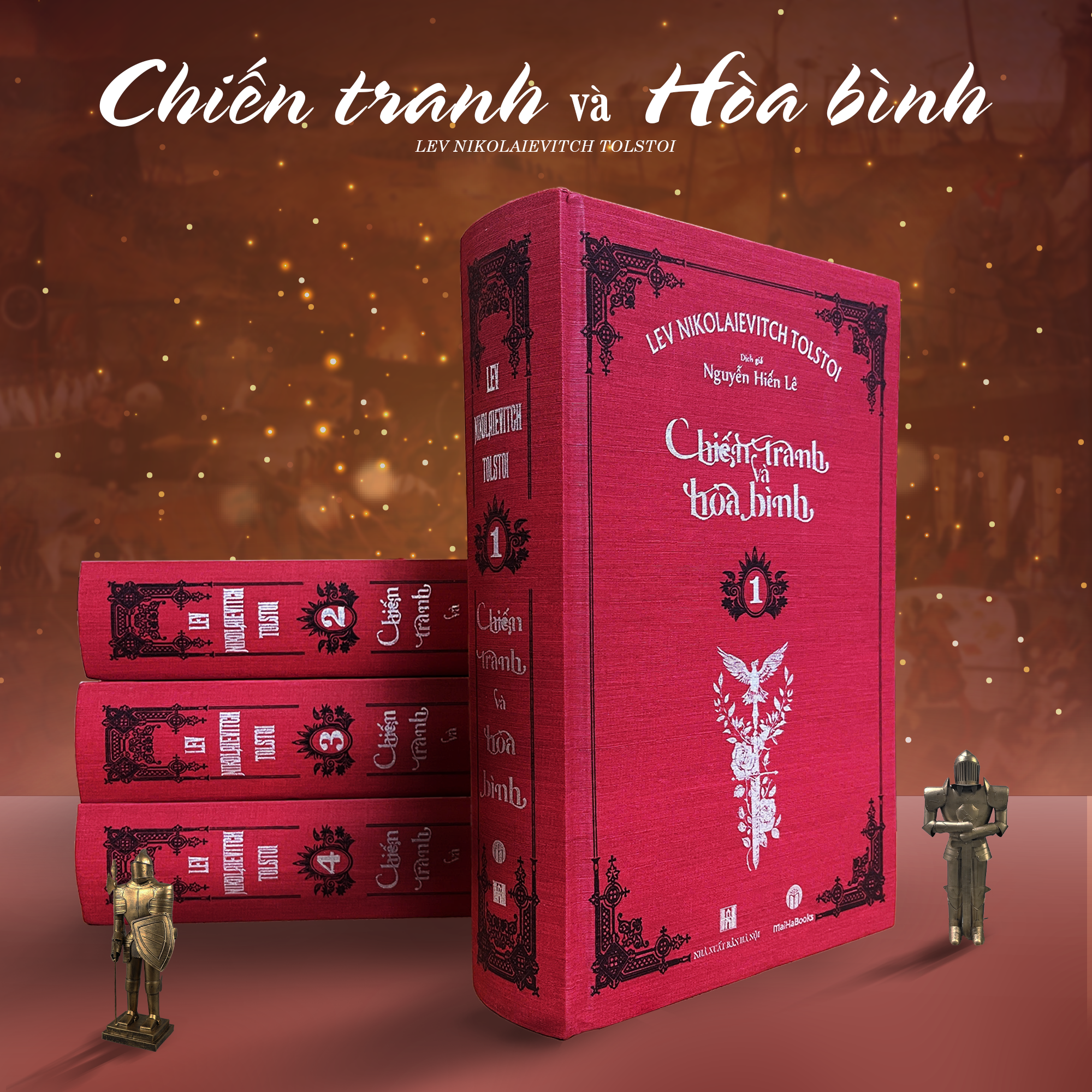TRỌN BỘ SÁCH: CHIẾN TRANH VÀ HÒA BÌNH - Lev Nikolaievitch Tolstoi