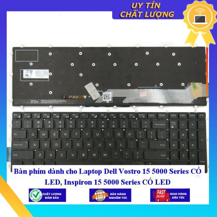 Bàn phím dùng cho Laptop Dell Vostro 15 5000 Series CÓ LED Inspiron 15 5000 Series CÓ LED - Phím Zin - Hàng chính hãng  MIKEY2072