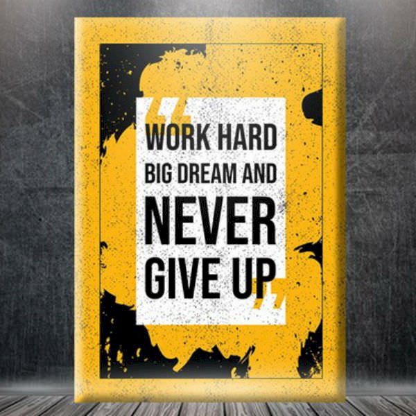 Tranh Tạo Động Lực &quot;Never Give Up&quot; W069