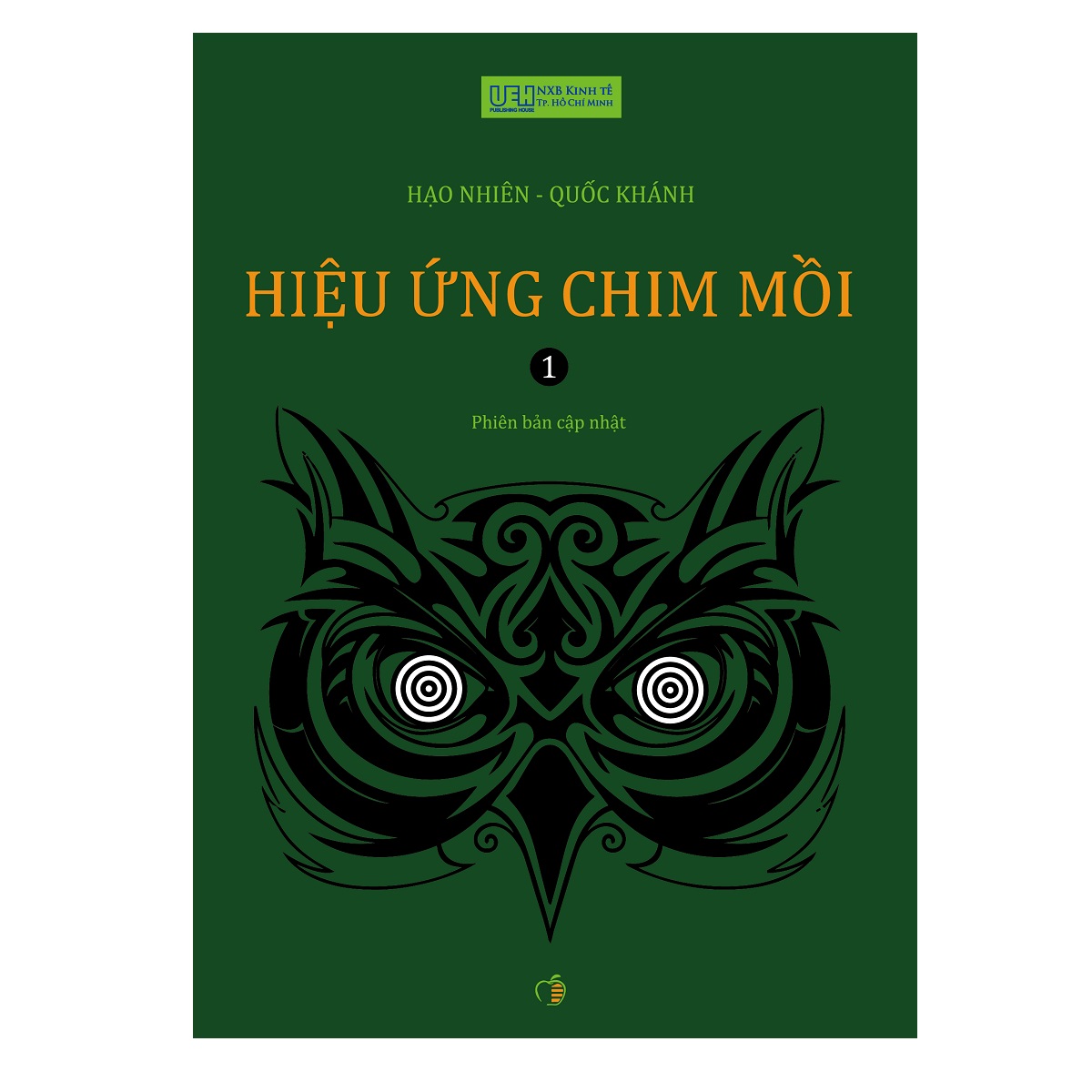 Hiệu Ứng Chim Mồi - Tập 1 (Tái Bản)