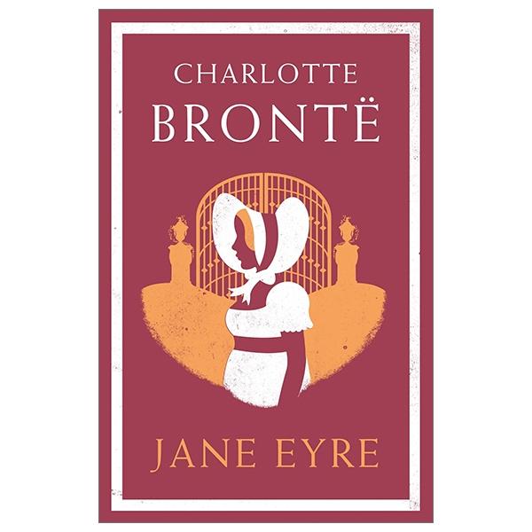 Jane Eyre (Alma Classics Evergreens)