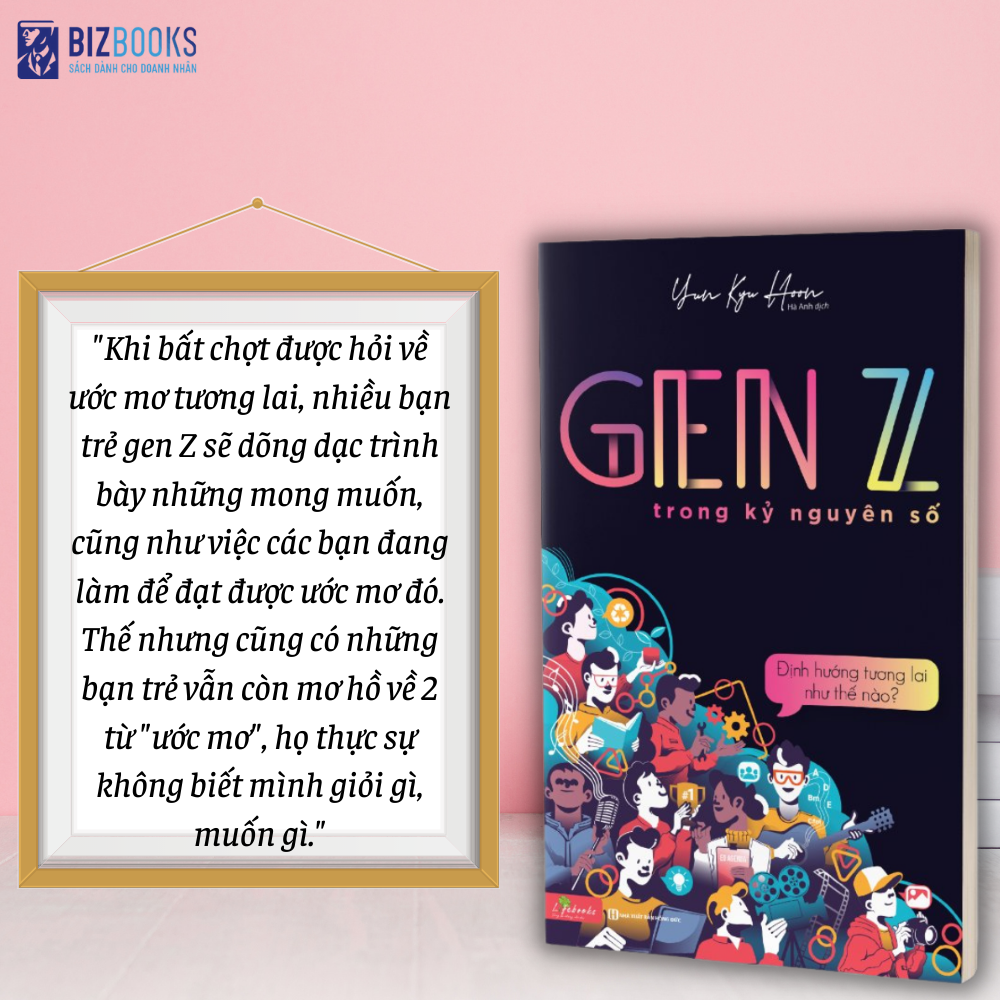 GenZ Trong Kỷ Nguyên Số - Định Hướng Tương Lai Như Thế Nào?