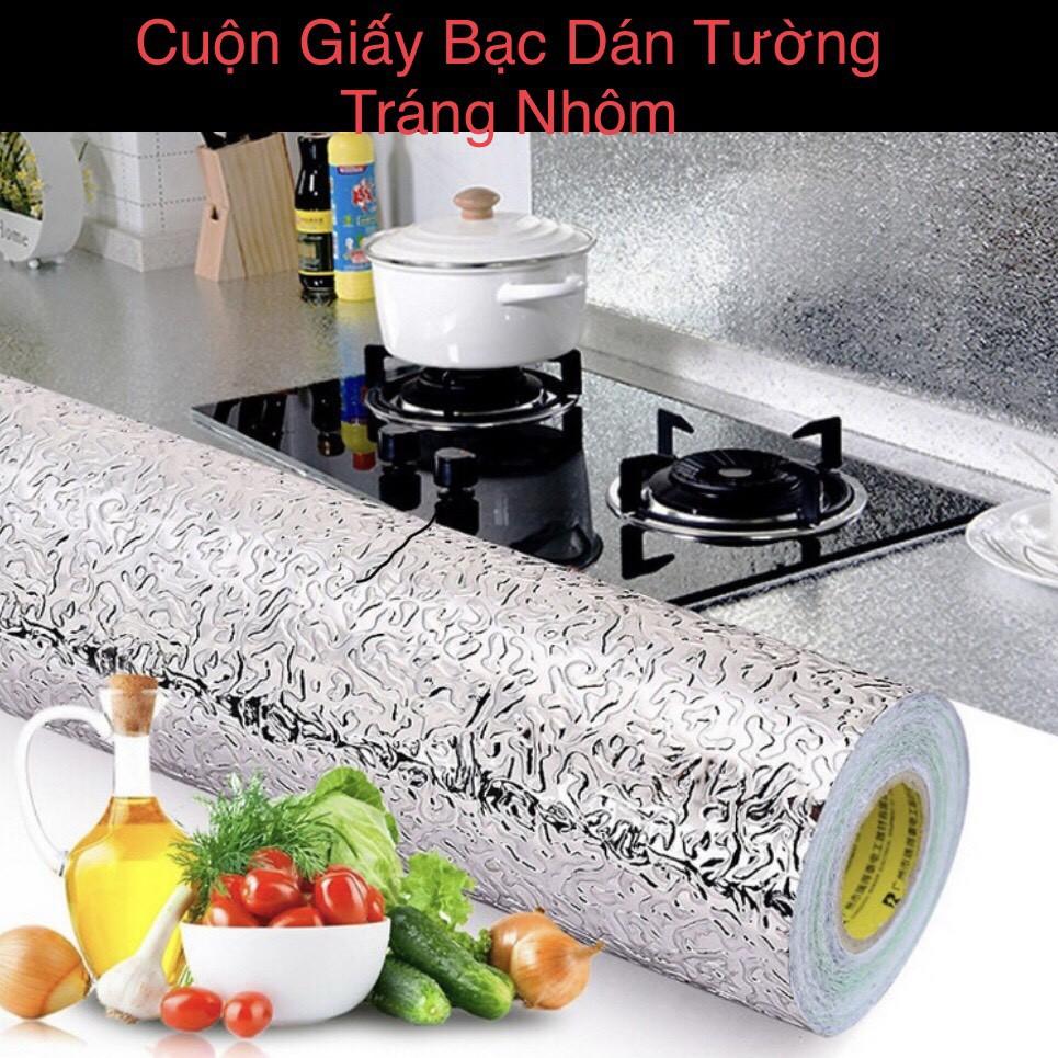 CUỘN GIẤY BẠC DÁN BẾP TRÁNG NHÔM BỀN MÀU , CHỐNG THẤM NƯỚC , CHỐNG DẦU MỠ , CHỐNG BÁM BẨN, CHỊU NHIỆT CAO