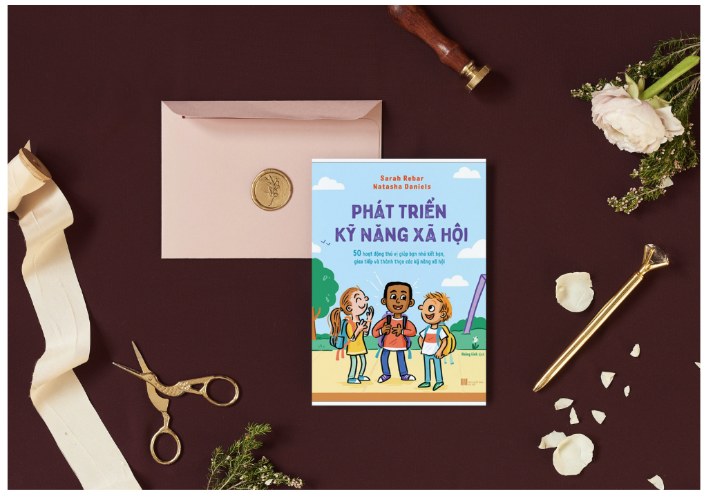 Phát Triển Kỹ Năng Xã Hội - 50 Hoạt Động Thú Vị Giúp Bạn Nhỏ Kết Bạn, Giao Tiếp Và Thành Thạo Các Kỹ Năng Xã Hội - Sarah Rebar , Natasha Daniels