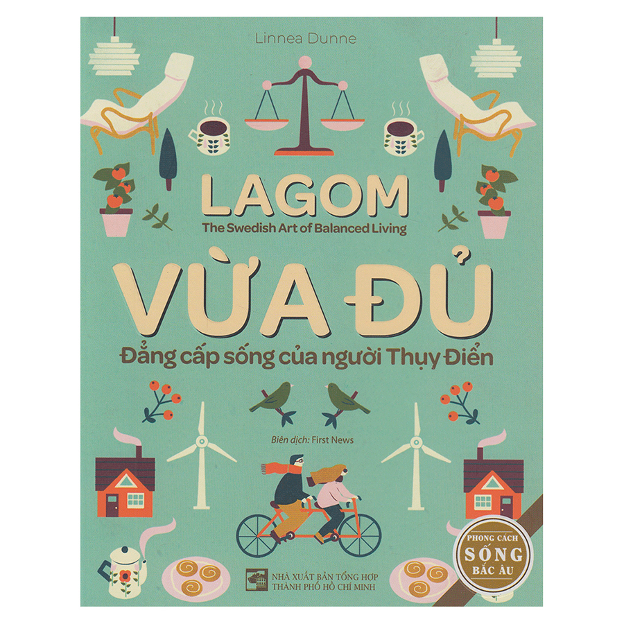 Combo Lagom - Vừa Đủ - Đẳng Cấp Sống Của Người Thụy Điển + Quẳng Gánh Lo Đi Và Vui Sống (2 Cuốn)