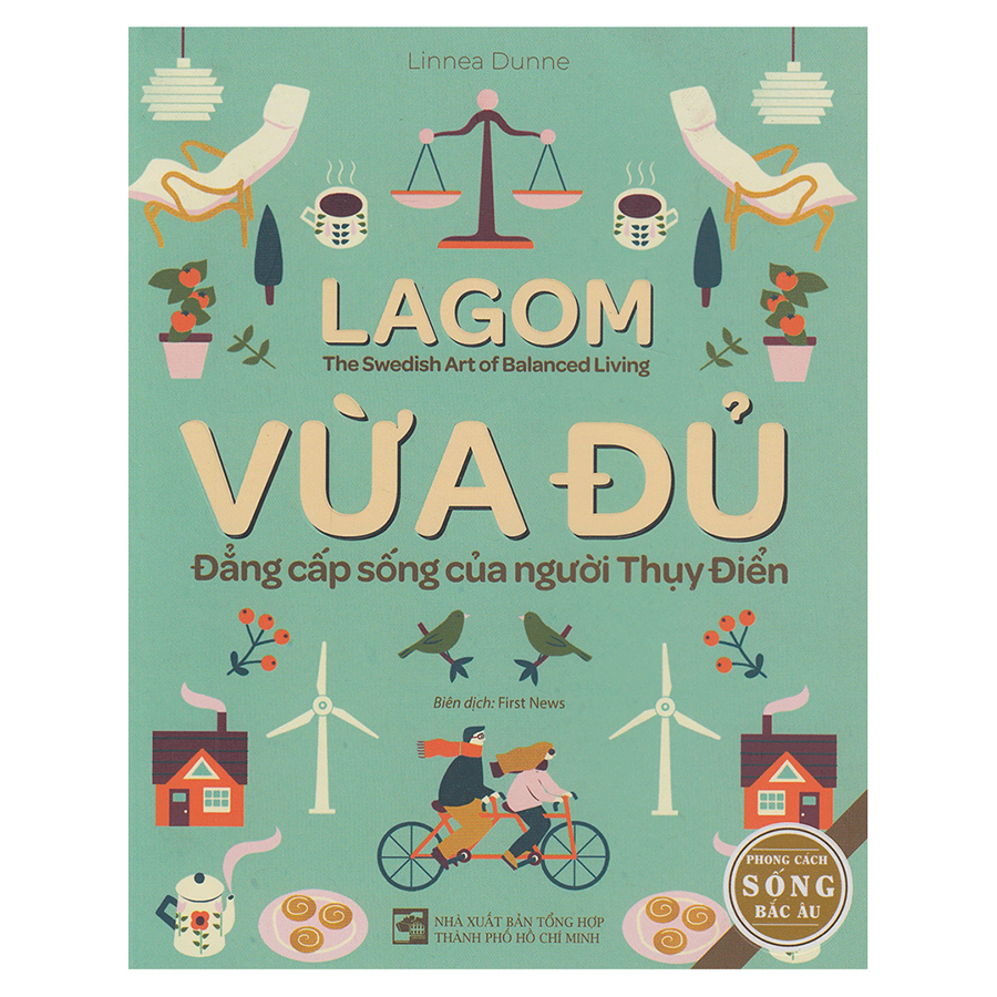 Combo Lagom - Vừa Đủ - Đẳng Cấp Sống Của Người Thụy Điển + Quẳng Gánh Lo Đi Và Vui Sống