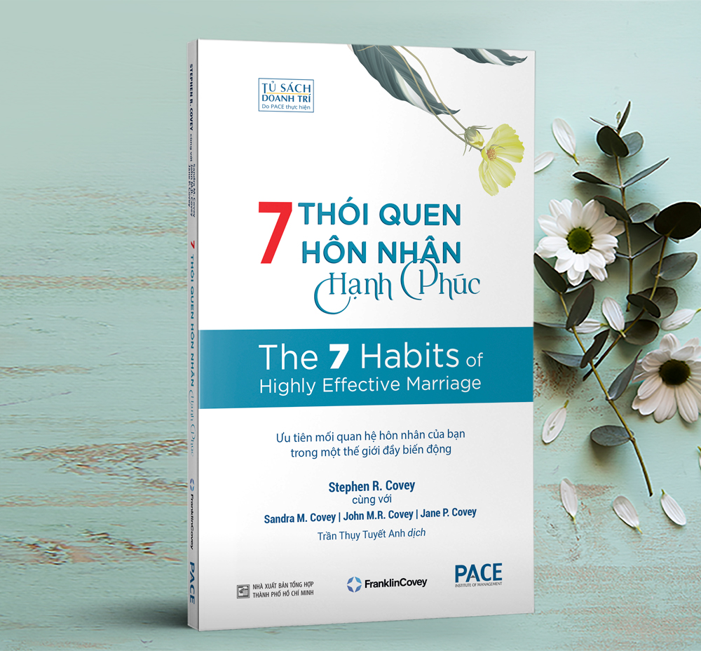 7 THÓI QUEN HÔN NHÂN HẠNH PHÚC (The 7 Habits of Highly Effective Marriage) - TS. Stephen R. Covey, Sandra M. Covey, TS. John M.R. Covey, Jane P. Covey - Trần Thụy Tuyết Anh dịch - (bìa mềm)