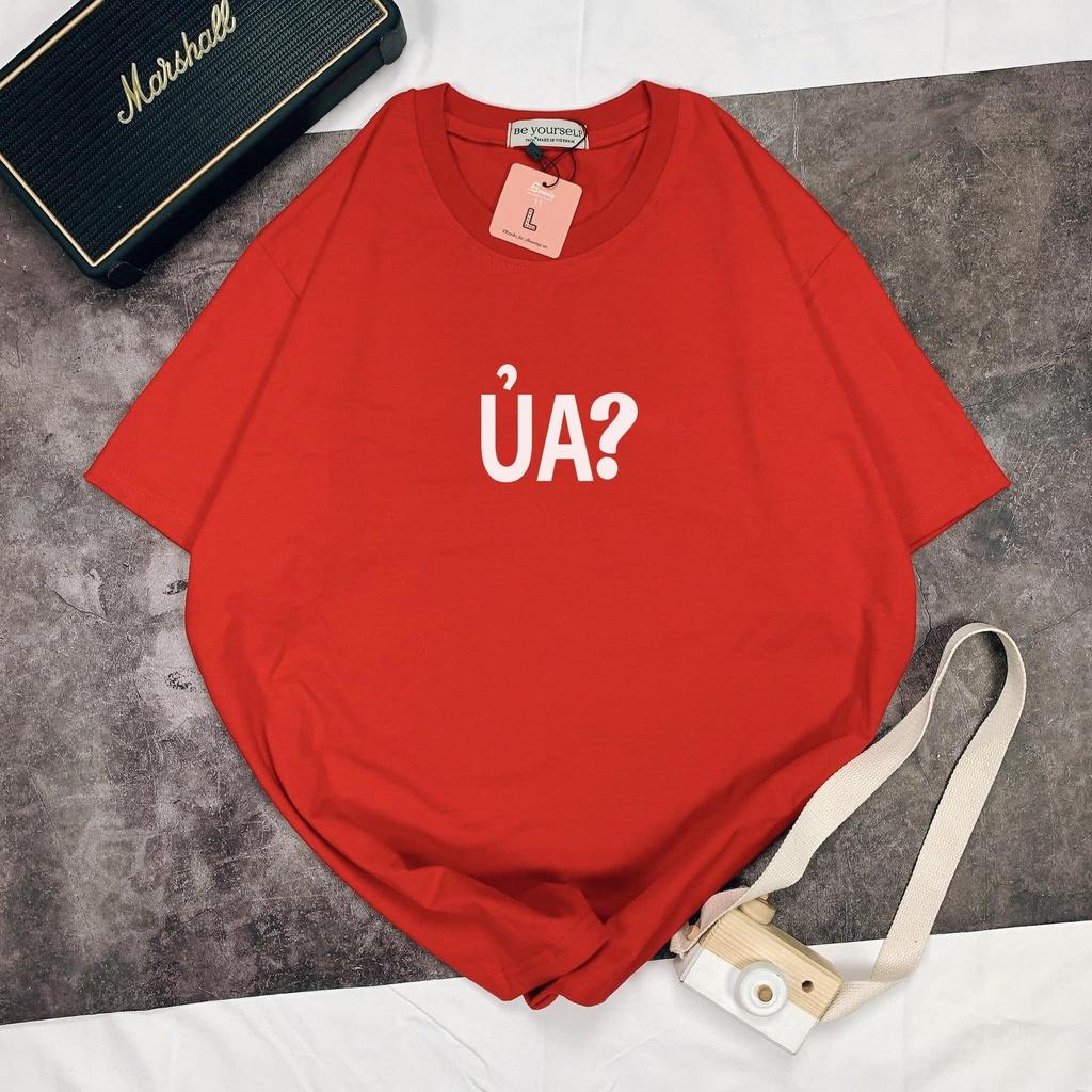 Áo thun nam nữ unisex form rộng " Ủa " trendy dễ thương