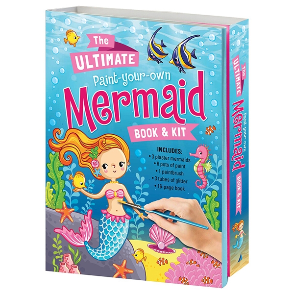 The Ultimate Paint Your Own Mermaid: Book &amp; Kit