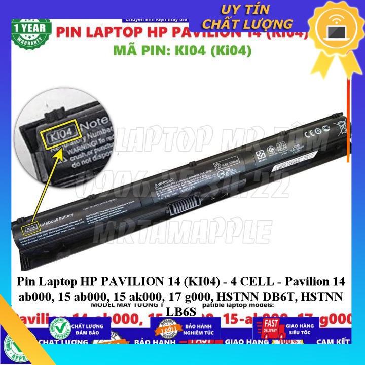 Pin dùng cho Laptop HP PAVILION 14 Pavilion 14 ab000, 15 ab000 15 ak000 17 g000 HSTNN DB6T HSTNN LB6S - Hàng Nhập Khẩu MIBAT666