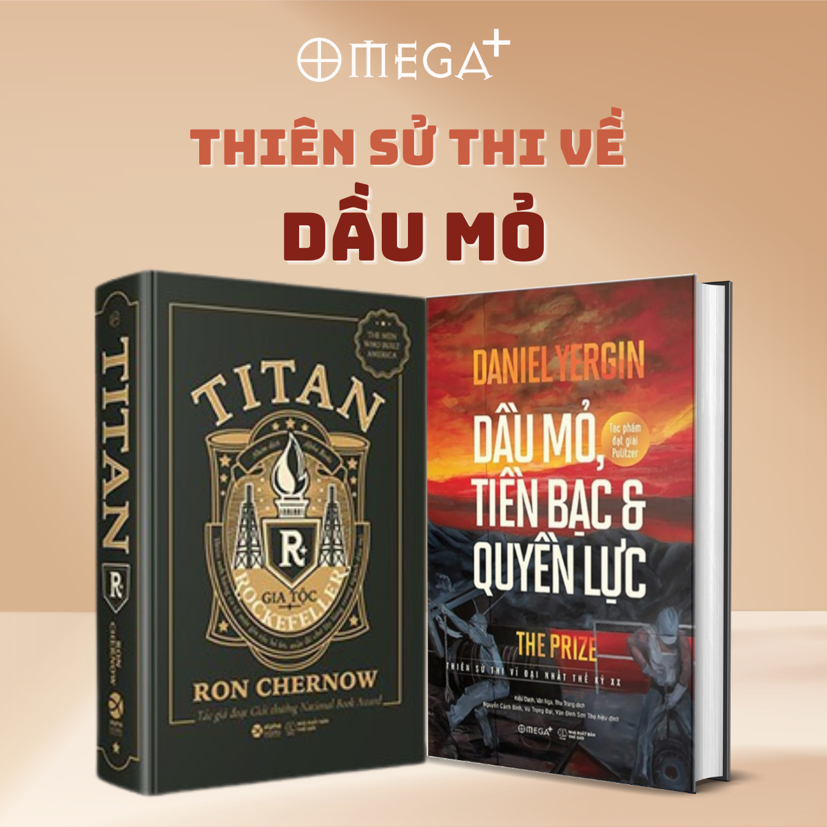 Combo 2 Cuốn Dầu Mỏ: Dầu Mỏ Tiền Bạc Và Quyền Lực - Titan: Gia Tộc Rockefeller