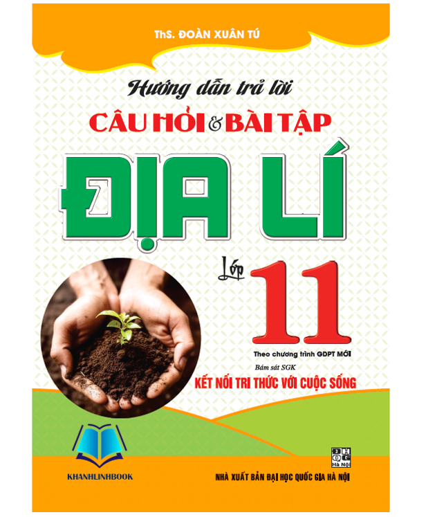 Sách - Hướng dẫn trả lời câu hỏi và bài tập địa lí lớp 11 (bám sát sgk kết nối tri thức với cuộc sống)